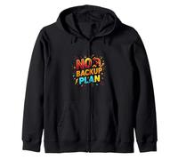 Sin Plan de Copia de Seguridad Diseño Motivacional de determinación audaz Sudadera con Capucha