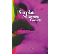 Sin plata no hay sexo