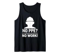 ¿Sin PPE? No Hay Trabajo: Lema de Seguridad para Regalo de concienciación en el Lugar de Trabajo Camiseta sin Mangas