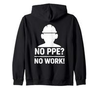 ¿Sin PPE? No Hay Trabajo: Lema de Seguridad para Regalo de concienciación en el Lugar de Trabajo Sudadera con Capucha