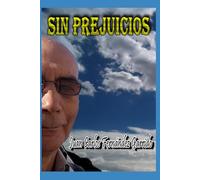 SIN PREJUICIOS