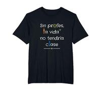 Sin Profes, La Vida No Tendría Clase Camiseta, Hombre Tallas Grandes, Negro, 3X Alto