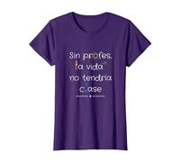 Sin Profes, La Vida No Tendría Clase Camiseta, Mujer, Morado, L