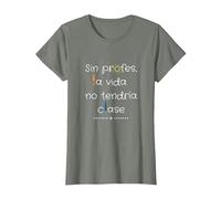 Sin Profes, La Vida No Tendría Clase Camiseta, Mujer, Verde Militar Jaspeado, M