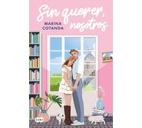 Sin querer, nosotros (SUMA)