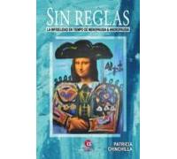 Sin Reglas. La Infidelidad En Tiempo De Menopausia Y Andropausia