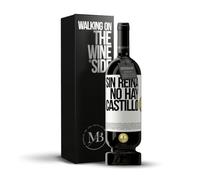 «Sin reina no hay castillo» Mensaje en una Botella. Vino Tinto Premium Reserva 12 Meses MBS Martín Berasategui System + Gift Box. Etiqueta Blanca PERSONALIZABLE