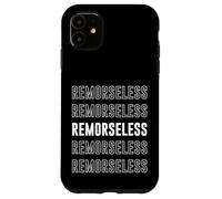Sin remordimientos Carcasa para iPhone 11