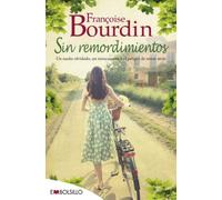 Sin Remordimientos: Una emocionante novela sobre los sueños de juventud y el peligro de mirar atrás. (EMBOLSILLO)