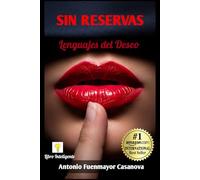 Sin Reservas: Lenguajes del Deseo
