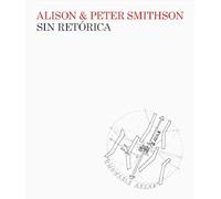 Sin retórica: Una estética arquitectónica 1955-1972 (ENSAYO)