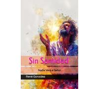 Sin Santidad Nadie Verá al Señor (Escuela del Espíritu)