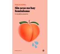 Sin Sexo No Hay Feminismo