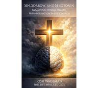 Sin, Sorrow, and Serotonin: Examining Mental Health Misinformation in the Church