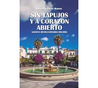 Sin tapujos y a corazón abierto: Gaviota revolucionaria doloria: 01 (No ficción)