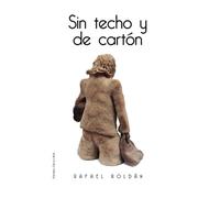 Sin techo y de cartón (SIN COLECCION)