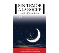 Sin Temor A La Noche (PADRES&HIJOS)