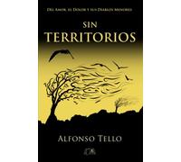 Sin Territorios: del amor, el dolor y sus diablos menores