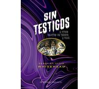 Sin Testigos Y Otros Relatos De Terror Y Vudú
