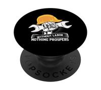 Sin Trabajo Nada prospera Feliz día del Trabajo PopSockets PopGrip Adhesivo