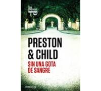 Sin Una Gota De Sangre (inspector Pendergast 20)