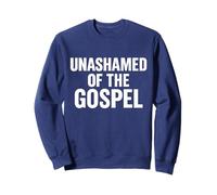 Sin vergüenza del Evangelio Sudadera