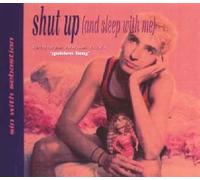 Sin With Sebastian - Shut Up and Sleep With Me