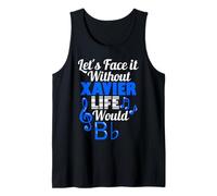 Sin Xavier Life Would B Flat Music Lover Nombre Camiseta sin Mangas