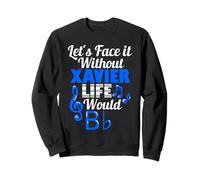 Sin Xavier Life Would B Flat Music Lover Nombre Sudadera