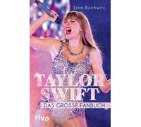 Sina Buchwitz Taylor Swift: Das große Fanbuch. Von 1989 über Folklor (Tapa dura)