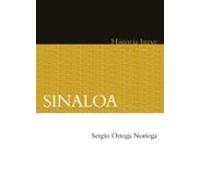 Sinaloa. Historia Breve (ebook)