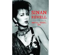 Sinan Revell - Metal, Music, SPK