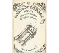 Sinapia: Una utop¸a española del Siglo de las Luces (Biblioteca de visionarios, heterodoxos y marginados)