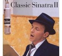 Sinatra, Frank - Classic Sinatra II by Sinatra, Frank (2009) Audio CD
