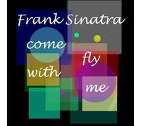 Sinatra Frank - Come Fly with Me [Import]