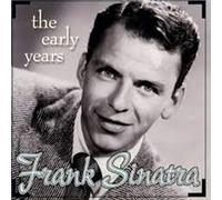 Sinatra, Frank - Greatest Hits/Early Years