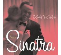 Sinatra, Frank - Greatest Love Songs