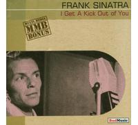 Sinatra, Frank - I Get a Kick Out of You