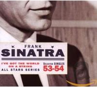 Sinatra, Frank - I've Got the World on a String 1953-54