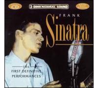 Sinatra, Frank - The First Definitive Performances