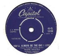 Sinatra, Frank You'll Always Be The One I Love 7" Capitol CL 15168 EX 1960