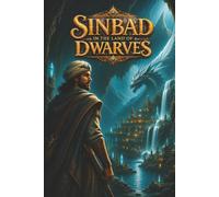 Sinbad in the Land of Dwarves