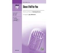 Since I Fell for You - Words and music by Buddy Johnson / arr. Jay Althouse - Choral Octavo - SSA