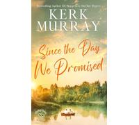 Since the Day We Promised: 6 (Hadley Cove Sweet Romance)