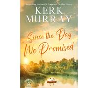 Since the Day We Promised: 6 (Hadley Cove Sweet Romance)