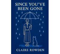 Since You've Been Gone