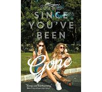 Since You've Been Gone: Volume 1