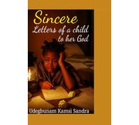 Sincere letters of a child to her God
