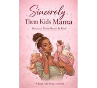 Sincerely, Them Kids Mama: Because Mom Brain Is Real
