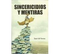 Sincericidios Y Mentiras